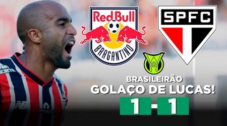 LUCAS MARCA GOLAÇO E SÃO PAULO FICA NO EMPATE COM O BRAGANTINO! BRAGANTINO 1 x 1 SÃO PAULO