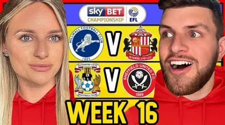 CHAMPIONSHIP WEEK 16 PREDICTIONS