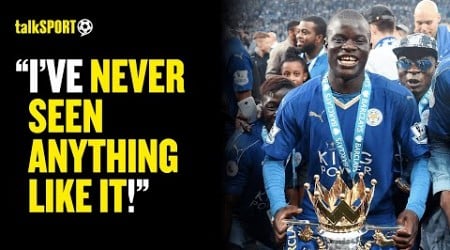 &quot;Kanté WON Us The League!&quot; Marc Albrighton BELIEVES N&#39;Golo Kanté Won Leicester The Premier League!