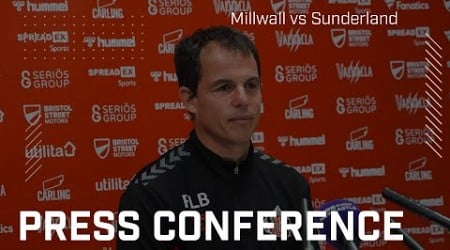 Millwall vs Sunderland AFC | Régis Le Bris&#39; press conference