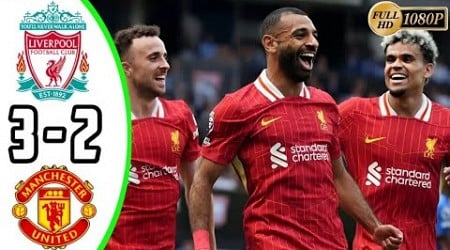 Liverpool vs Manchester united 3-2 - Premier league Highlights &amp; All Goals 2024 HD