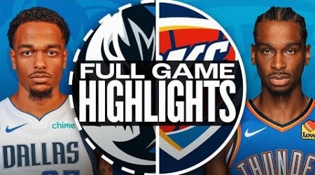 MAVERICKS at THUNDER | FULL GAME HIGHLIGHTS | November 17, 2024