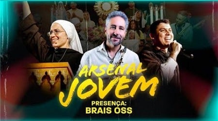 Live para Jovens - Arsenal Jovem | Brais Oss | Hesed - 20/11