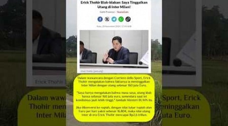 Erick Thohir Blak-blakan: Saya Tinggalkan Utang di Inter Milan❗#shorts #erickthohir #intermilan