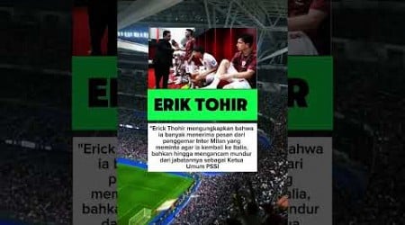 Erik Tohir di minta untuk kembali ke inter Milan #kabartimnasberitatimnasindonesia