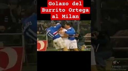 Gol de Ortega al Milan #futbol #goles #golazo #seriea #calcio #sampdoria #ortega