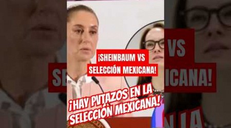 ¡La PDTA SHEINBAUM VS TELEVISA y AZCARRAGA para LIMPIAR a la LIGA MX! #ligamx #seleccionmexicana