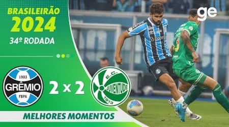 GRÊMIO 2 X 2 JUVENTUDE | MELHORES MOMENTOS | 34ª RODADA BRASILEIRÃO 2024 | ge.globo