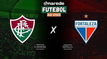 FLUMINENSE X FORTALEZA AO VIVO - BRASILEIRÃO SÉRIE A AO VIVO - DIRETO DO MARACANÃ