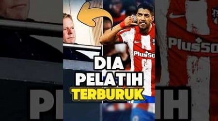 Balas dendam ter-epic Luis Suarez pada pelatih yang mengusir nya ‼️