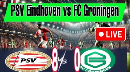 PSV Eindhoven vs FC Groningen | Netherlands Eredivisie 