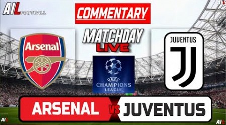 ARSENAL W vs JUVENTUS W Live Stream COMMENTARY UEFA CHAMPIONS LEAGUE Football &amp; Livescores