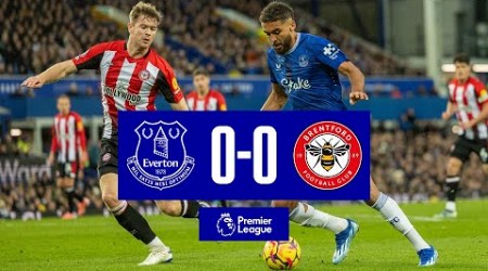 EVERTON 0-0 BRENTFORD | Premier League highlights