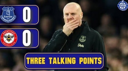 Everton 0-0 Brentford | We Need A Mentality Change | 3 Talking Points