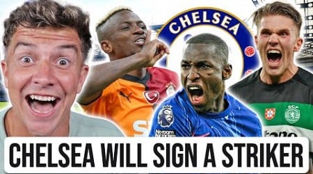 CHELSEA WANT A NEW STRIKER! A BIG ONE!