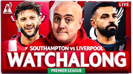 SOUTHAMPTON vs LIVERPOOL LIVE WATCHALONG with Craig