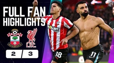 Salah sends Liverpool 8 POINTS CLEAR! Southampton 2-3 Liverpool Highlights