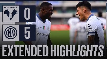 UNA VITTORIA A CINQUE STELLE ⭐ | H. VERONA 0-5 INTER | EXTENDED HIGHLIGHTS 