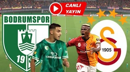 GALATASARAY BODRUMSPOR MAÇI CANLI İZLE