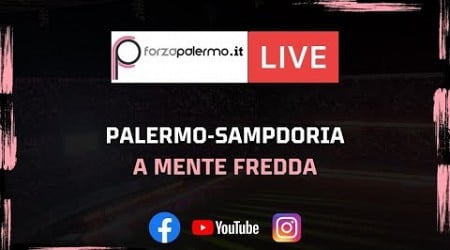 Palermo-Sampdoria 1-1: a mente fredda