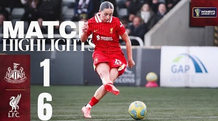 Highlights: Newcastle 1-6 Liverpool FC Women | SIX Goals in Women&#39;s League Cup Win!