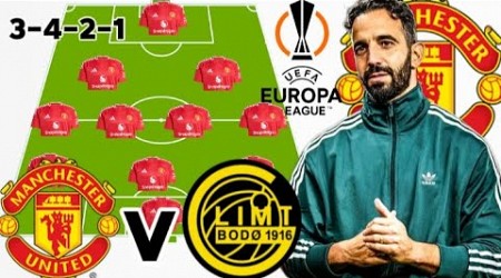 Amorim Europa League Debut ~ NEW MAN UNITED VS BODO GLIMT with Amad in the Europa League Matchday 5