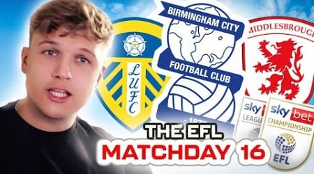 LEEDS AND MIDDLESBROUGH SCORING FOR FUN AND BIRMINGHAM LOSE AGAIN! EFL thoughts week 16!