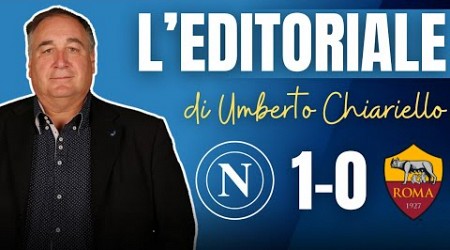 L&#39;EDITORIALE di Umberto Chiariello: 24 novembre 2024 Napoli-Roma 1-0 | Canale 21