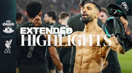 Extended Highlights: Southampton 2-3 Liverpool | Szobsozlai &amp; Salah Goals