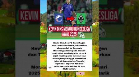 Kevin Diks Menuju Bundesliga Awal 2025