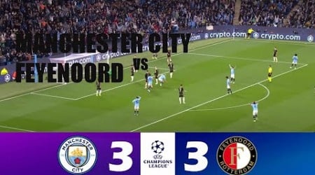 Manchester City vs Feyenoord 3-3 | 2024 Champions League | Match Highlights