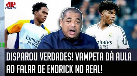 DEU AULA! &quot;MERMÃO, o Endrick tem que ENTENDER ISSO! No Real Madrid, ele...&quot; Vampeta FALA VERDADES!