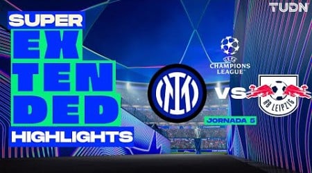 SUPER EXTENDED HIGHLIGHTS | Inter de Milán vs RB Leipzig | UEFA Champions League 24/25 | TUDN