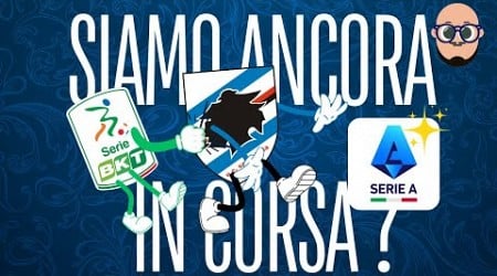 SAMPDORIA: Scordiamoci la A... oppure No?