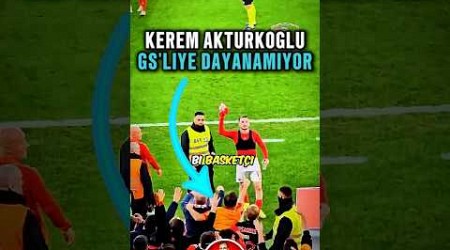 KEREM AKTÜRKOĞLU GALAYASARAY’DAN KOPAMIYOR