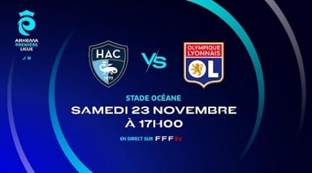 J9 I Havre AC vs Olympique Lyonnais en replay (1-3) I ARKEMA Première Ligue 2024-2025