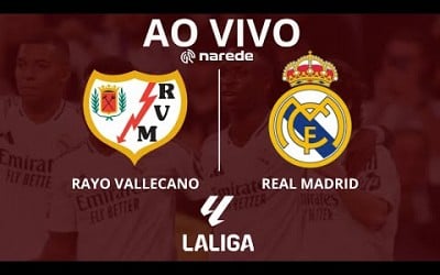 RAYO VALLECANO X REAL MADRID AO VIVO - LA LIGA AO VIVO - COM VINI JÚNIOR EM CAMPO