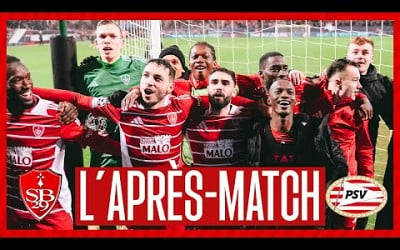 Stade Brestois 1-0 PSV : l&#39;après match !