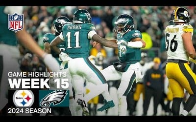 Pittsburgh Steelers vs. Philadelphia Eagles | 2024 Week 15 Game Highlights