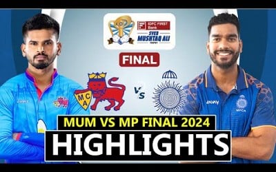 Final Match Mumbai Vs Madhya Pradesh 2024 Full Match Highlights || Syed Mushtaq Ali Trophy 2024