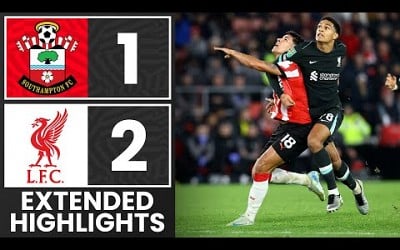 EXTENDED HIGHLIGHTS: Southampton 1-2 Liverpool | Carabao Cup