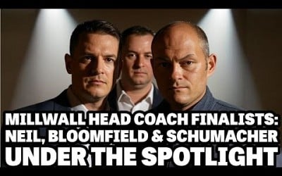 Millwall Head Coach Finalists: Neil, Bloomfield &amp; Schumacher Under the Spotlight