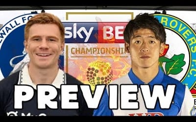 MILLWALL vs BLACKBURN ROVERS - MATCH PREVIEW