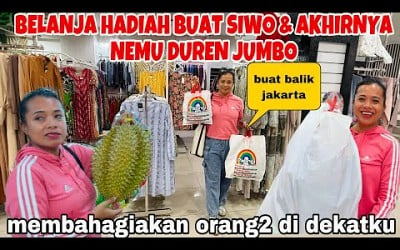 BELANJA BUAT HADIAH SURPRISE SIWO &amp; NEMU DUREN JUMBO SEBELUM BALIK BARCELONA