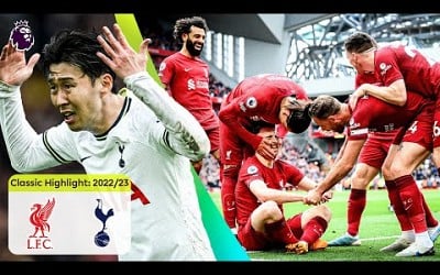 A Seven Goal THRILLER | Liverpool 4-3 Spurs | Classic Premier League Highlights