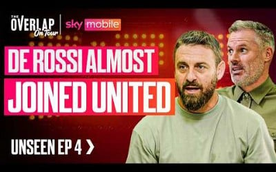 De Rossi: World Cup Penalty &amp; Man Utd Dream | The Overlap on Tour: Unseen Ep 4 | Sky Mobile