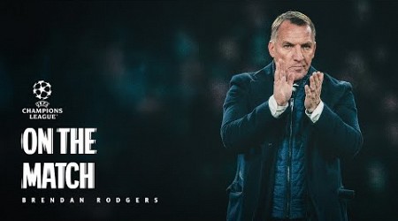 Brendan Rodgers On The Match | Celtic 1-1 Club Brugge | Draw in Champions League for Celts