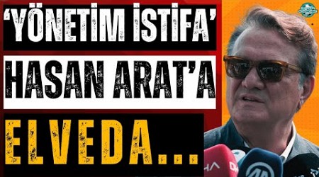 Hasan Arat şokta: Yönetim istifa | Galatasaray’dan İbrahim Hacıosmanoğlu&#39;na tavır