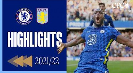 ⏪️ LUKAKU&#39;s first goals at the Bridge! | Chelsea 3-0 Aston Villa | HIGHLIGHTS REWIND 21/22