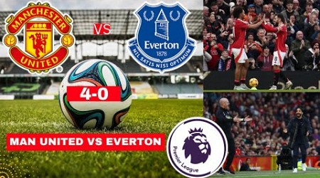 Manchester United vs Everton 4-0 Live Premier League Football EPL Match Score Highlights Utd Vivo